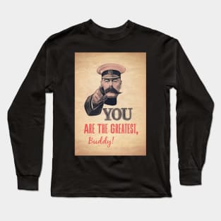 You Are The Greatest Long Sleeve T-Shirt